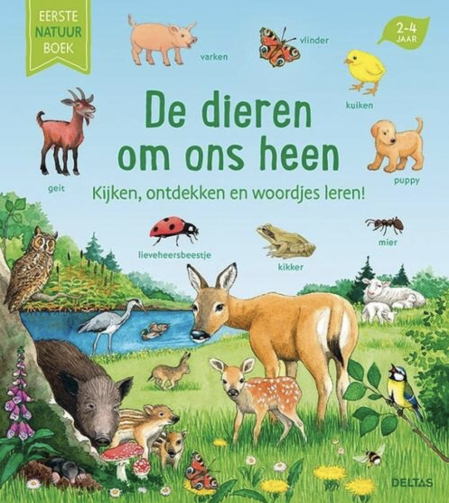 Deltas | Boek De dieren Om Ons Heen