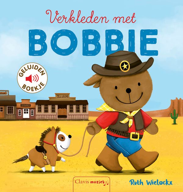 Clavis | Boek Verkleden Met Bobbie Geluidenboek